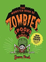 Monster Book of Zombies, Spooks and Ghouls цена и информация | Книги для малышей | kaup24.ee