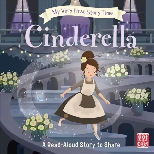 My Very First Story Time: Cinderella: Fairy Tale with picture glossary and an activity цена и информация | Väikelaste raamatud | kaup24.ee