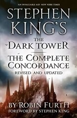 Stephen King's The Dark Tower: The Complete Concordance: Revised and Updated Revised edition hind ja info | Fantaasia, müstika | kaup24.ee