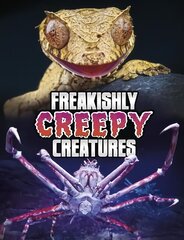 Freakishly Creepy Creatures цена и информация | Книги для подростков и молодежи | kaup24.ee