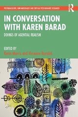 In Conversation with Karen Barad: Doings of Agential Realism цена и информация | Исторические книги | kaup24.ee