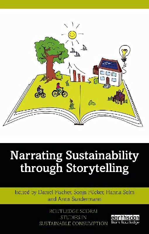 Narrating Sustainability through Storytelling цена и информация | Majandusalased raamatud | kaup24.ee