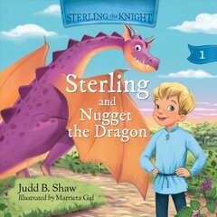 Sterling and Nugget the Dragon цена и информация | Книги для малышей | kaup24.ee