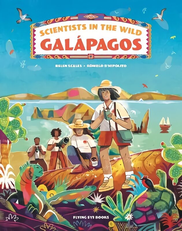 Scientists in the Wild: Galapagos hind ja info | Lasteraamatud | kaup24.ee