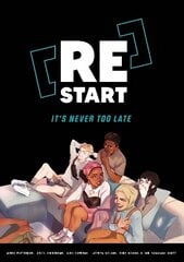[Re]Start: It's Never Too Late цена и информация | Книги для подростков и молодежи | kaup24.ee