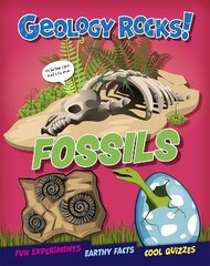 Geology Rocks!: Fossils цена и информация | Книги для подростков и молодежи | kaup24.ee