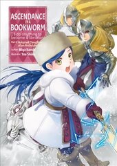 Ascendance of a Bookworm: Part 3 Volume 3 hind ja info | Fantaasia, müstika | kaup24.ee