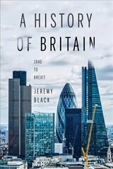 History of Britain: 1945 to Brexit цена и информация | Исторические книги | kaup24.ee