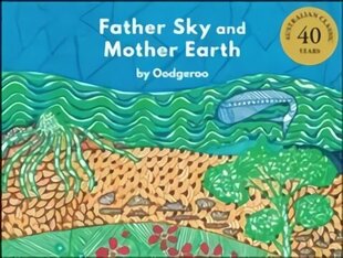 Father Sky and Mother Earth 4th Edition 4th Edition hind ja info | Väikelaste raamatud | kaup24.ee