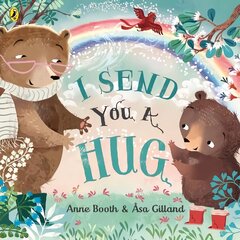 I Send You A Hug: a reassuring story for children missing a loved one цена и информация | Книги для малышей | kaup24.ee