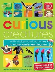 Curious Creatures: with stickers and activities to make family learning fun цена и информация | Книги для малышей | kaup24.ee