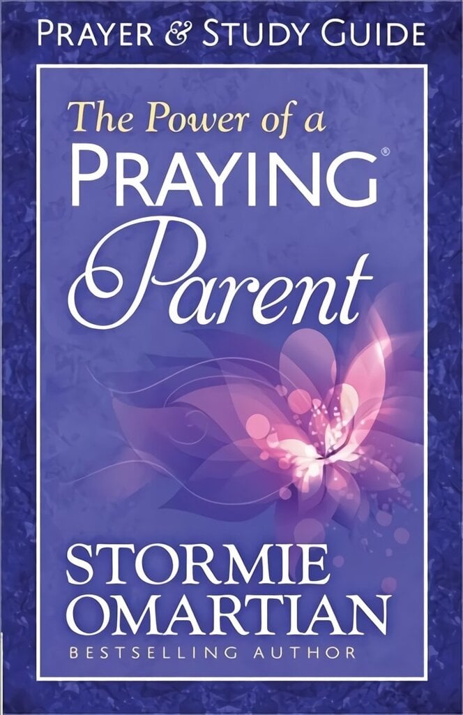 Power of a Praying Parent Prayer and Study Guide hind ja info | Usukirjandus, religioossed raamatud | kaup24.ee
