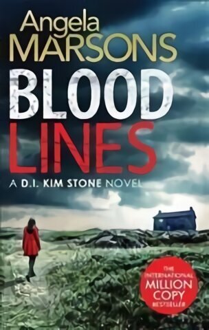 Blood Lines: An absolutely gripping thriller that will have you hooked (Detective Kim Stone Crime Thriller Series Book 5) hind ja info | Fantaasia, müstika | kaup24.ee