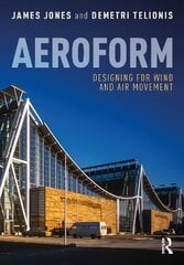 Aeroform: Designing for Wind and Air Movement цена и информация | Книги по архитектуре | kaup24.ee