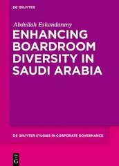 Enhancing Boardroom Diversity in Saudi Arabia hind ja info | Majandusalased raamatud | kaup24.ee