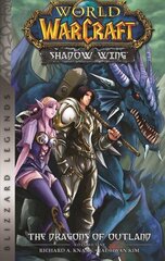 World of Warcraft: Shadow Wing - The Dragons of Outland - Book One: Blizzard Legends цена и информация | Комиксы | kaup24.ee