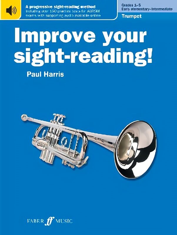 Improve your sight-reading! Trumpet Grades 1-5 цена и информация | Kunstiraamatud | kaup24.ee