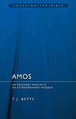 Amos: An Ordinary Man with an Extraordinary Message Revised ed. цена и информация | Духовная литература | kaup24.ee