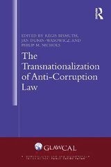 Transnationalization of Anti-Corruption Law цена и информация | Книги по экономике | kaup24.ee