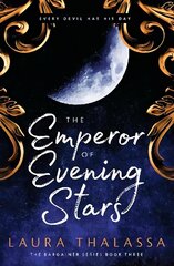 Emperor of Evening Stars: Prequel from the rebel who became King! hind ja info | Fantaasia, müstika | kaup24.ee