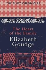 Heart of the Family: Book Three of The Eliot Chronicles hind ja info | Fantaasia, müstika | kaup24.ee