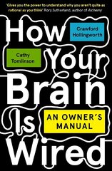 How Your Brain Is Wired: An Owner's Manual цена и информация | Самоучители | kaup24.ee