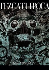 Tezcatlipoca цена и информация | Фантастика, фэнтези | kaup24.ee