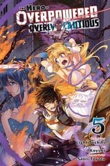 Hero Is Overpowered But Overly Cautious, Vol. 5 (manga) цена и информация | Фантастика, фэнтези | kaup24.ee