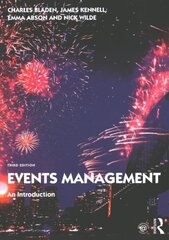 Events Management: An Introduction 3rd edition цена и информация | Книги по экономике | kaup24.ee
