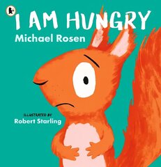 I Am Hungry цена и информация | Книги для малышей | kaup24.ee
