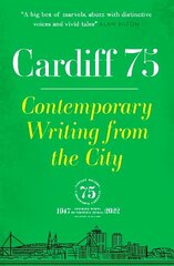 Cardiff 75: Contemporary Writing from the City цена и информация | Поэзия | kaup24.ee