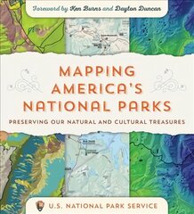 Mapping America's National Parks: Preserving Our Natural and Cultural Treasures цена и информация | Путеводители, путешествия | kaup24.ee