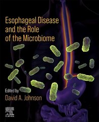 Esophageal Disease and the Role of the Microbiome hind ja info | Majandusalased raamatud | kaup24.ee