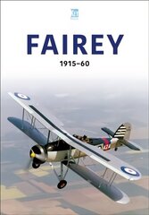 Fairey 1915-60 hind ja info | Majandusalased raamatud | kaup24.ee