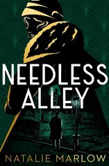 Needless Alley: The critically acclaimed noir crime debut цена и информация | Фантастика, фэнтези | kaup24.ee