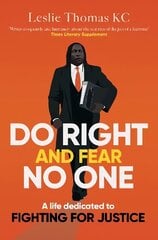 Do Right and Fear No One hind ja info | Elulooraamatud, biograafiad, memuaarid | kaup24.ee