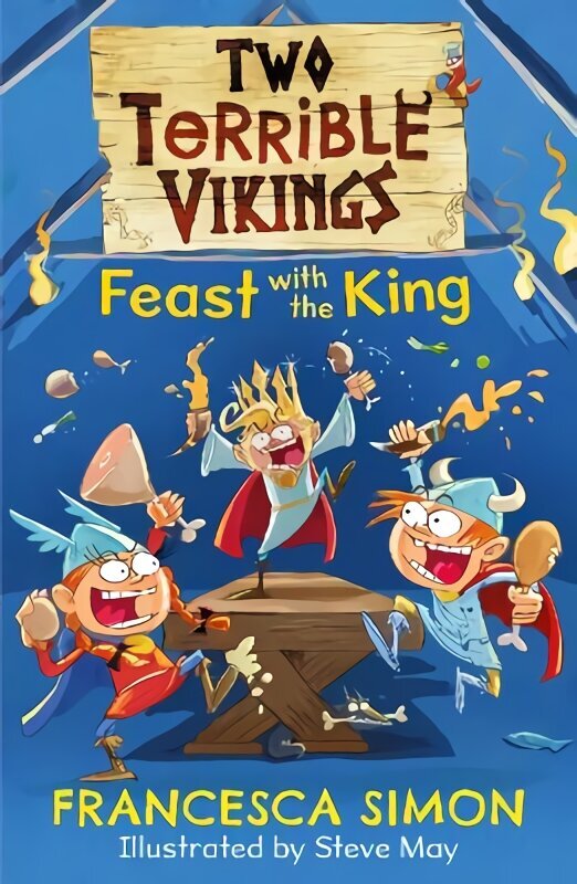 Two Terrible Vikings Feast with the King Main hind ja info | Lasteraamatud | kaup24.ee