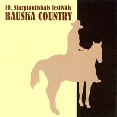 CD - Bauska Country - 10. Starptautiskais festivāls hind ja info | Vinüülplaadid, CD, DVD | kaup24.ee