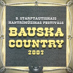 CD - Bauska Country 2007 цена и информация | Виниловые пластинки, CD, DVD | kaup24.ee