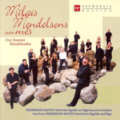 CD - Kremerata Baltica - Mīļais Mendelsons Un Mēs - Our Dearest Mendelssohn (2CD) hind ja info | Vinüülplaadid, CD, DVD | kaup24.ee