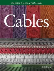 Machine Knitting Techniques: Cables hind ja info | Tervislik eluviis ja toitumine | kaup24.ee