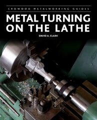Metal Turning on the Lathe цена и информация | Книги о питании и здоровом образе жизни | kaup24.ee