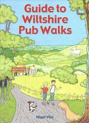 Guide To Wiltshire Pub Walks: 20 Pub Walks hind ja info | Tervislik eluviis ja toitumine | kaup24.ee