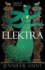 Elektra: The mesmerising retelling from the women at the heart of the Trojan War цена и информация | Фантастика, фэнтези | kaup24.ee