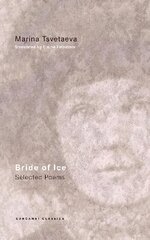 Bride of Ice: Selected Poems 2nd New edition hind ja info | Luule | kaup24.ee