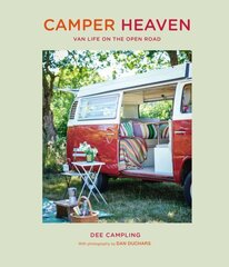 Camper Heaven: Van Life on the Open Road цена и информация | Книги о питании и здоровом образе жизни | kaup24.ee