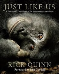 Just Like Us: A Veterinarian's Visual Memoir of Our Vanishing Great Ape Relatives цена и информация | Книги о питании и здоровом образе жизни | kaup24.ee
