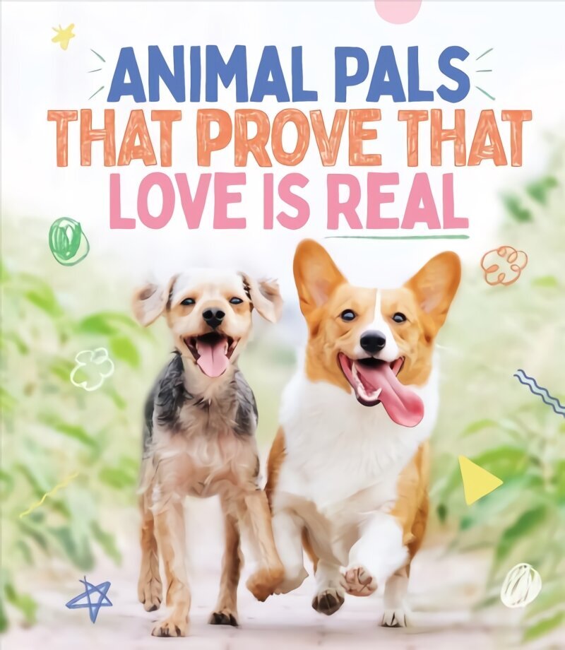 Animal pals that prove that love is real цена и информация | Tervislik eluviis ja toitumine | kaup24.ee