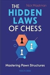 Hidden Laws of Chess: Mastering Pawn Structures цена и информация | Книги о питании и здоровом образе жизни | kaup24.ee