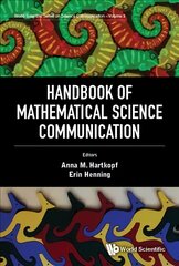 Handbook Of Mathematical Science Communication hind ja info | Majandusalased raamatud | kaup24.ee